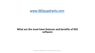 What are the must-have features and benefits of SEO software