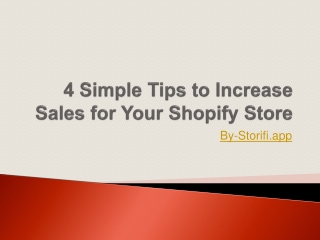 4 Simple Tips to Increase Sales for Your Shopify Store