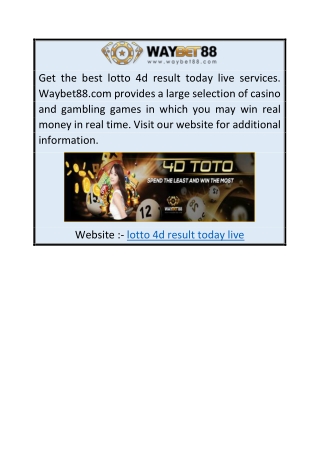Lotto 4d Result Today Live  Waybet88.com