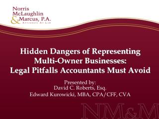 Hidden Dangers of Representing Multi-Owner Businesses: Legal Pitfalls Accountants Must Avoid