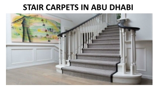 STAIR CARPETS IN ABU DHABI