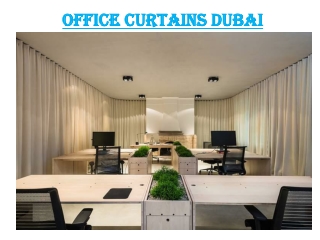 Office curtains in Dubai