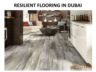 RESILIENT FLOORING IN DUBAI