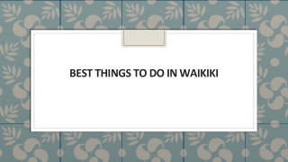 Best Things to do in Waikiki