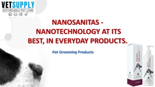 NanoSanitas Shampoo and Conditioner for Dogs and Cats| Pet Grooming Care