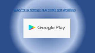 WAYS TO FIX GOOGLE PLAY STORE NOT RESPONDING ON ANDROID