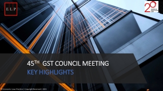 45TH GST COUNCIL MEETING KEY HIGHLIGHTS