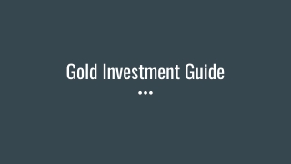 Gold Investment Guide