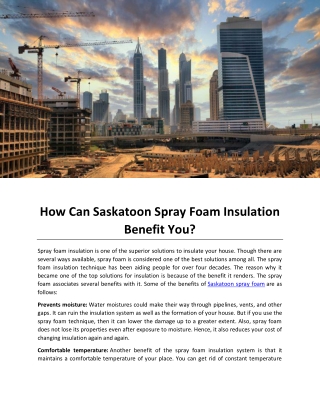 How Can Saskatoon Spray Foam Insulation Benefit You