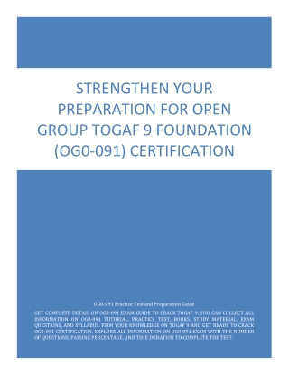 Strengthen Your Preparation for OG0-091 TOGAF 9 Foundation (OG0-091) Cert