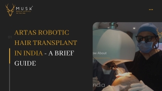 ARTAS ROBOTIC HAIR TRANSPLANT IN INDIA - A BRIEF GUIDE
