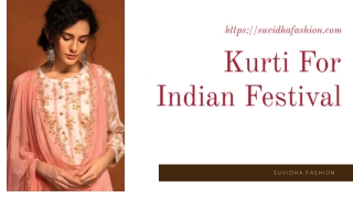 Kurti For Indian Festival