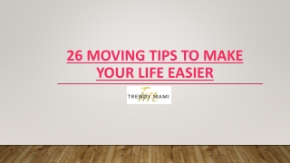 Trendymami - 26 Moving Tips To Make Your Life Easier