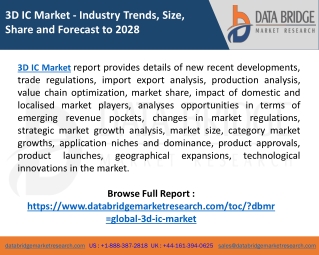 3D IC Industry Trends, research insights and Overview by dbmr