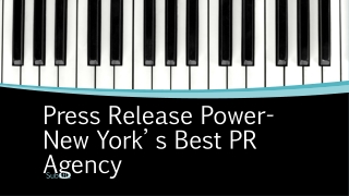 Press Release Power- New York’ s Best PR Agency