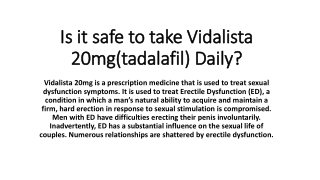 Is it safe to take Vidalista 20mg(tadalafil)