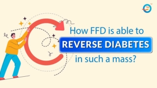 Reverse Diabetes in FFD Way