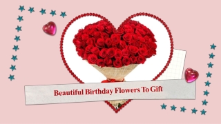 Beautiful Birthday Flowers To Gift -converted