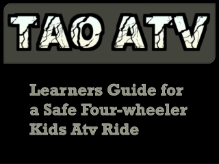 Guide for a Safe Four-wheeler Kids Atv Ride