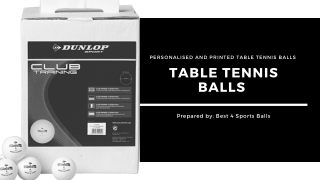 Personalised and printed Table Tennis Balls