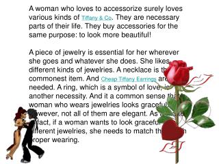 By wearing dresses with white gold or diamond necklaces