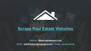 Scrape Real Estate Websites