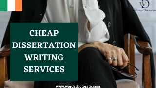 Cheap Dissertation Writing Services - Words Doctorate