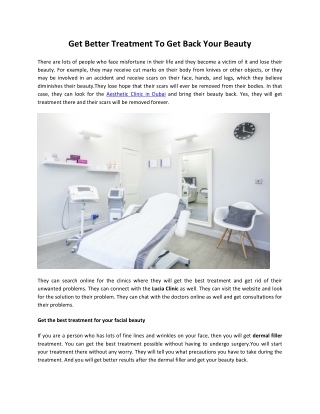 Get Better Treatment To Get Back Your Beauty