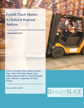 Forklift Truck Market Share, Trends, Analysis and Forecasts, 2021-2031