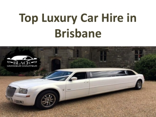 Top Luxury Car Hire in  Brisbane