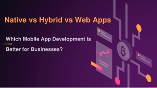 Native vs Hybrid vs Web Apps