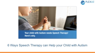 6 Ways Speech Therapy Can Help Your Child with Autism