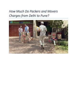 How Much Do Packers and Movers Charges from Delhi to Pune