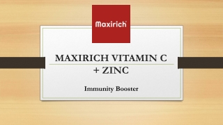 Improve Your Immunity with Maxirich Vitamin C Zinc