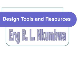 Design Tools and Resources
