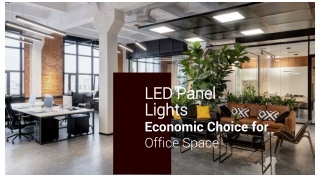 LED Panel Light Economic Choice for Office Spaces