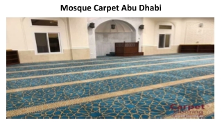 Mosque Carpet Abu Dhabi