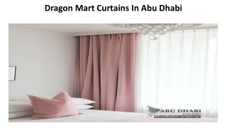 Dragon Mart Curtains In Abu Dhabi