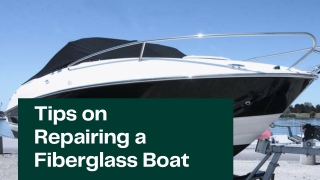 Tips on Repairing a Fiberglass Boat