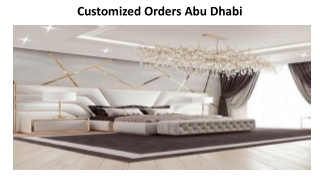 Customized Orders Abu Dhabi