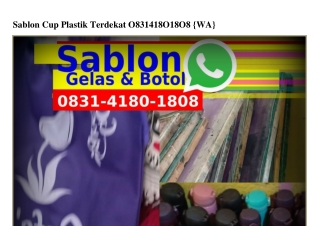 Sablon Cup Plastik Terdekat ౦8ᣮ1_ㄐ18౦_18౦8(WA)
