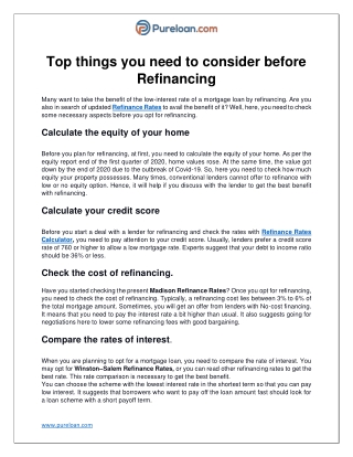 Top things you need to consider before refinancing - Pureloan.com  Many want to
