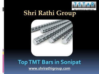 Top TMT Bars in Sonipat – Shri Rathi Group