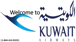 Kuwait Airways flight booking |1-844-414-9223|and Flight Reservations