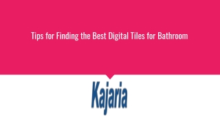 Tips for Finding the Best Digital Tiles for Bathroom