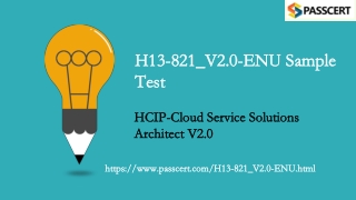 H13-821_V2.0-ENU HCIP-Cloud Service Solutions Architect V2.0 Exam Dumps