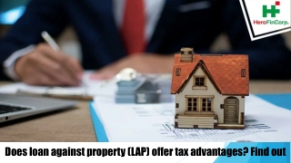Your Guide To Tax Benefits On Loans Against Property