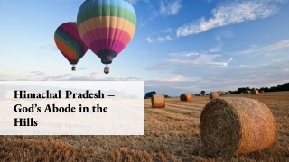 Himachal Pradesh – God’s Abode in the Hills