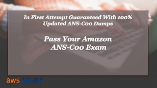 ANS-C00 Question and Answers with the Feature of Online Practice Test