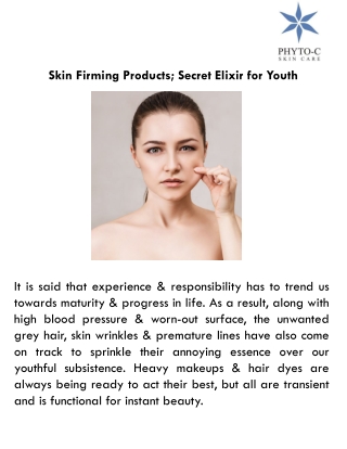 Skin Firming Products; Secret Elixir for Youth